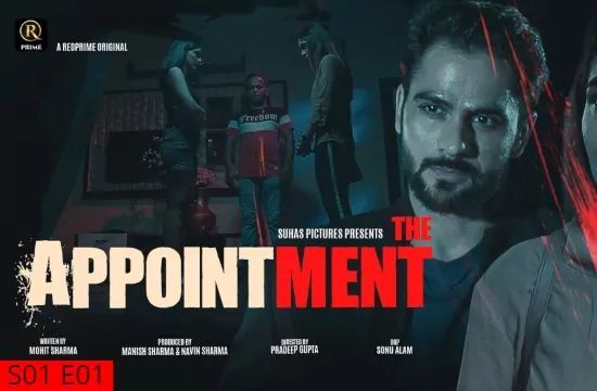 The Appointment S01 E01 Unrated Hindi Hot Web Series Red Prime