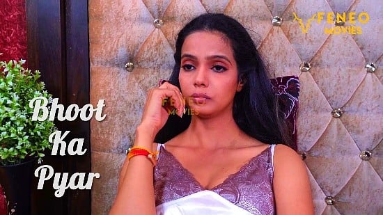 Bhoot Ka Pyaar Hindi Hot Short Film Feneo